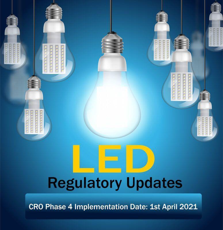 LED Lighting (CRS-BIS Regulatory updates)