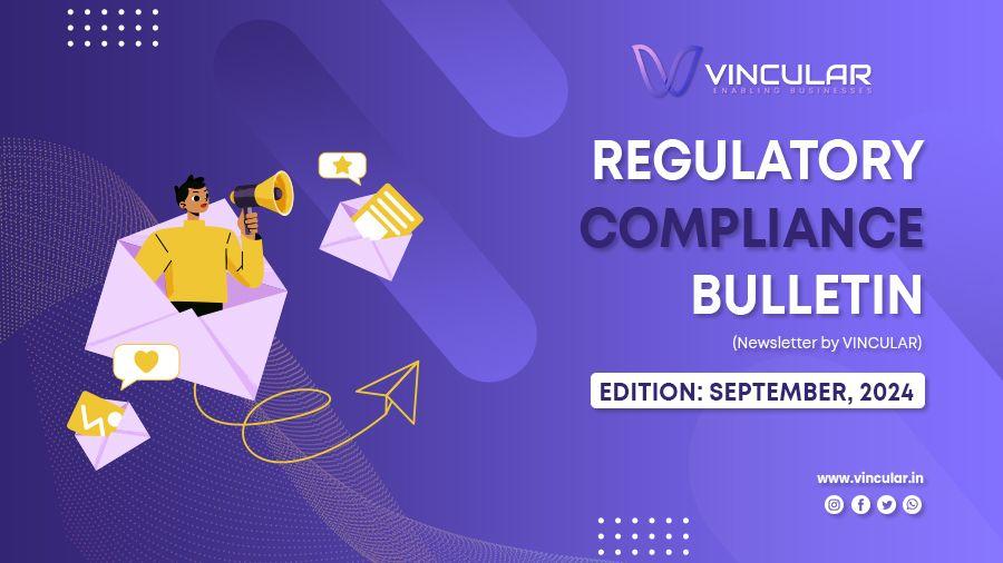 REGULATORY COMPLIANCE BULLETIN (Newsletter – September 2024)