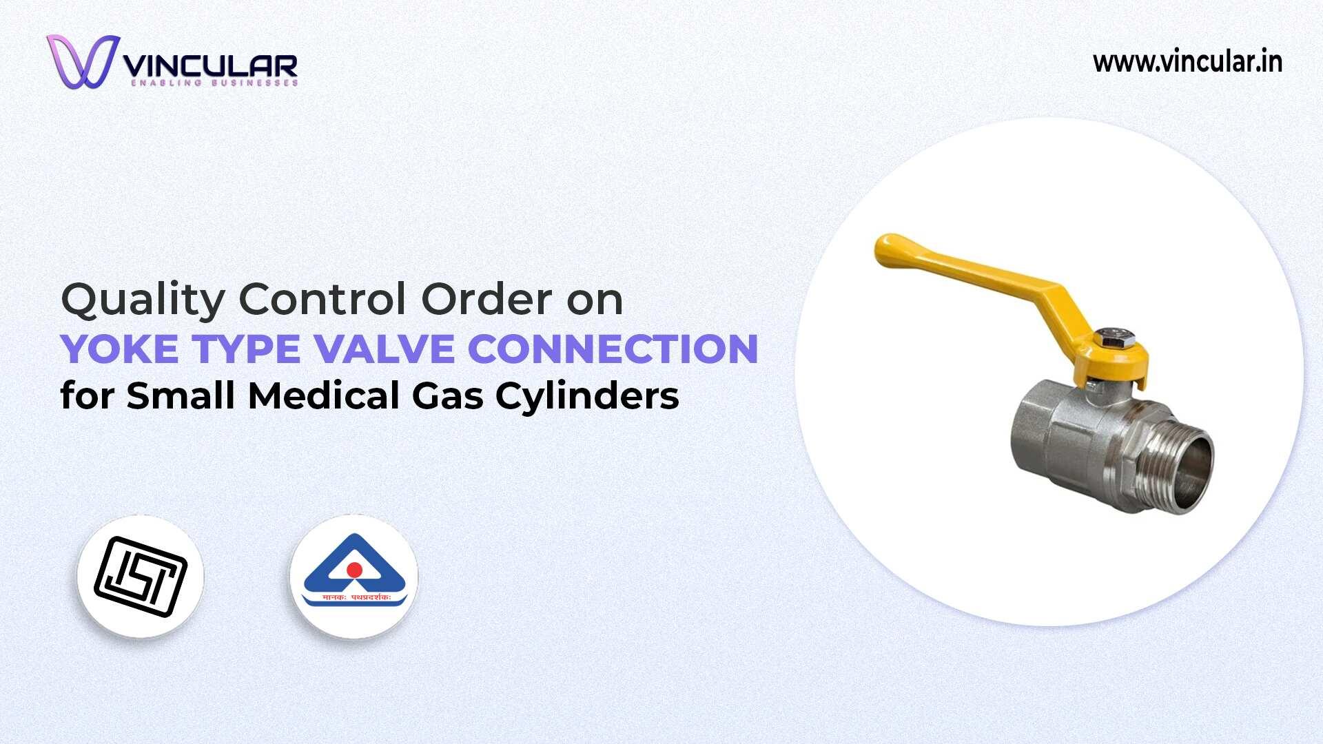 BIS-ISI Certification for Yoke Valve in Medical Gas Cylinders