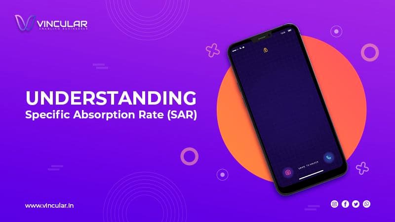 Understanding Specific Absorption Rate (SAR)