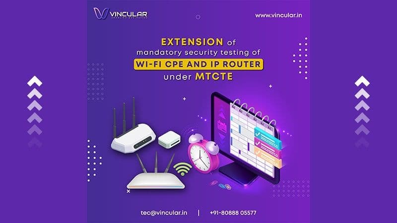 Extension of mandatory security testing of Wi-Fi CPE and IP Router under MTCTE