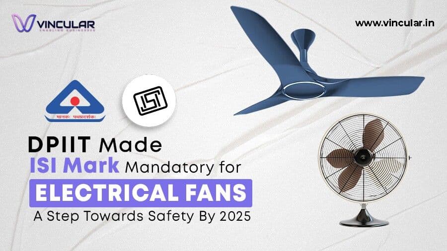 DPIIT issued order mandating ISI Mark for Electrical Fans - Blog Banner