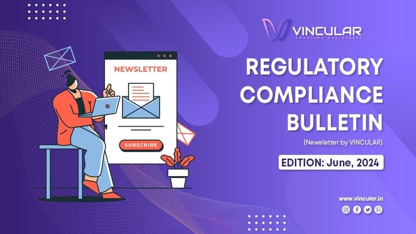 REGULATORY COMPLIANCE BULLETIN (Newsletter – June 2024)