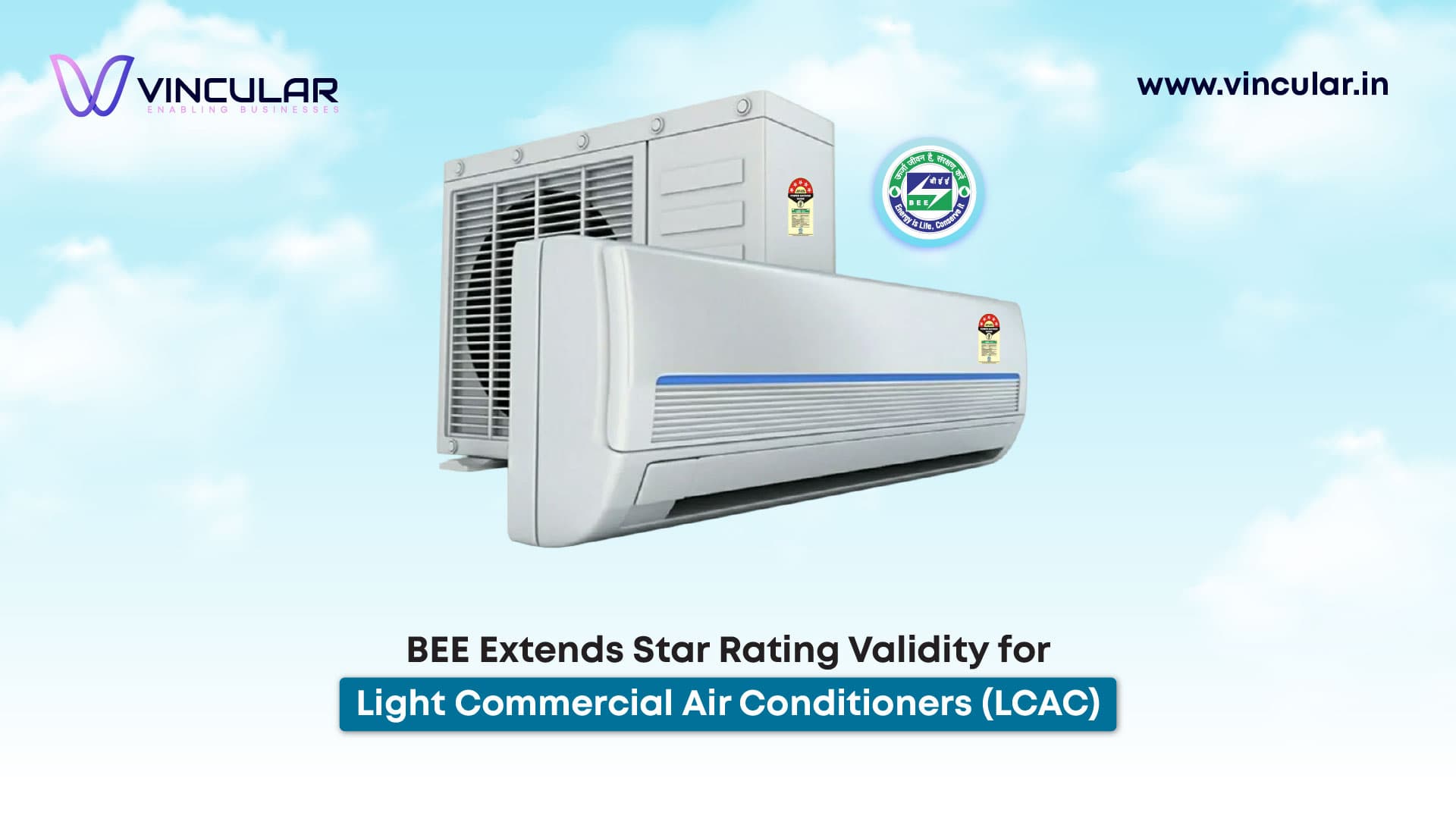 BEE Extends Star Rating Validity for Light Commercial Air Conditioners (LCAC)
