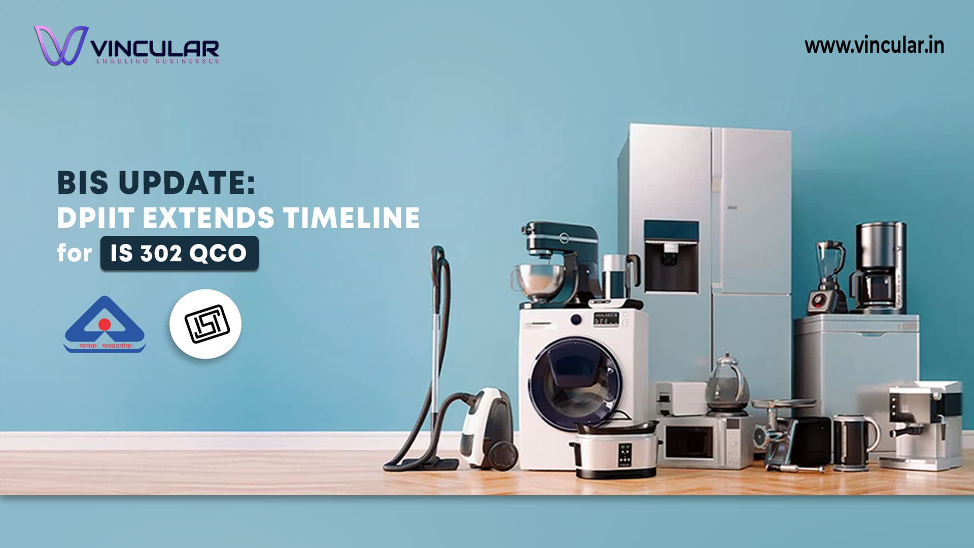 BIS Update: DPIIT Extends Timeline for IS 302 QCO