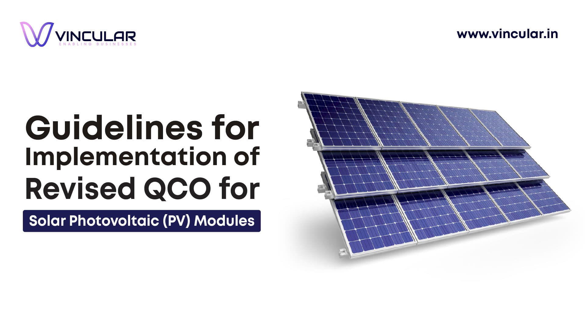 MNRE Issues Revised Guidelines for Implementation of Solar PVModules