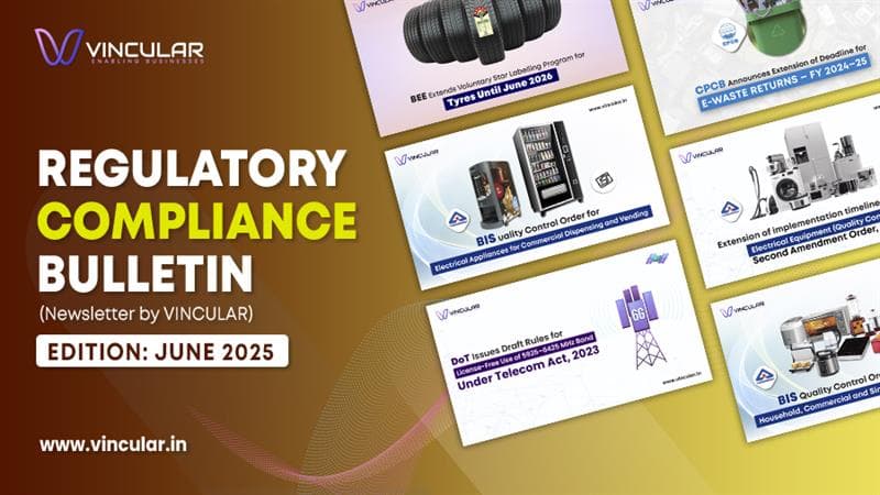 REGULATORY COMPLIANCE BULLETIN (NEWSLETTER – JUNE 2025)