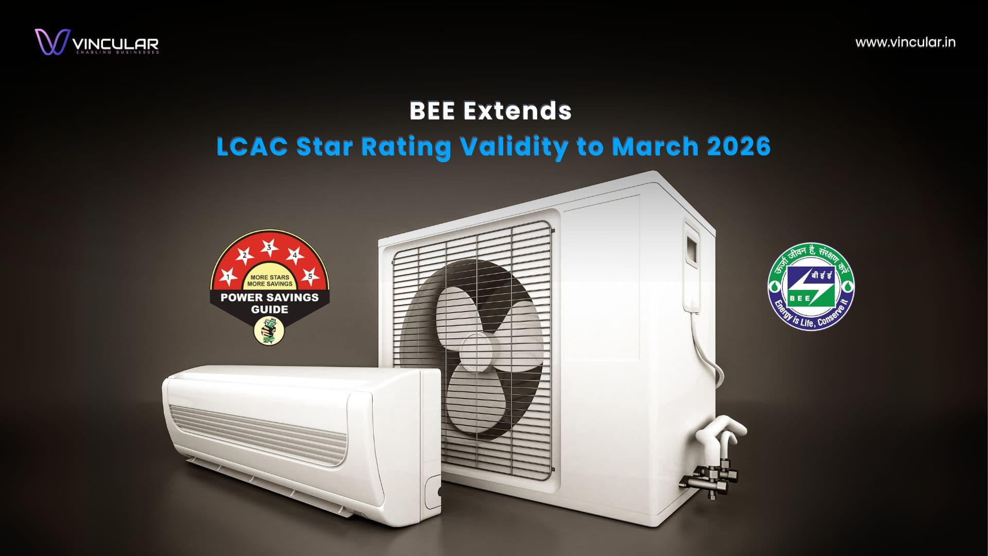 BEE Extends LCAC Star Rating Validity to March 2026
