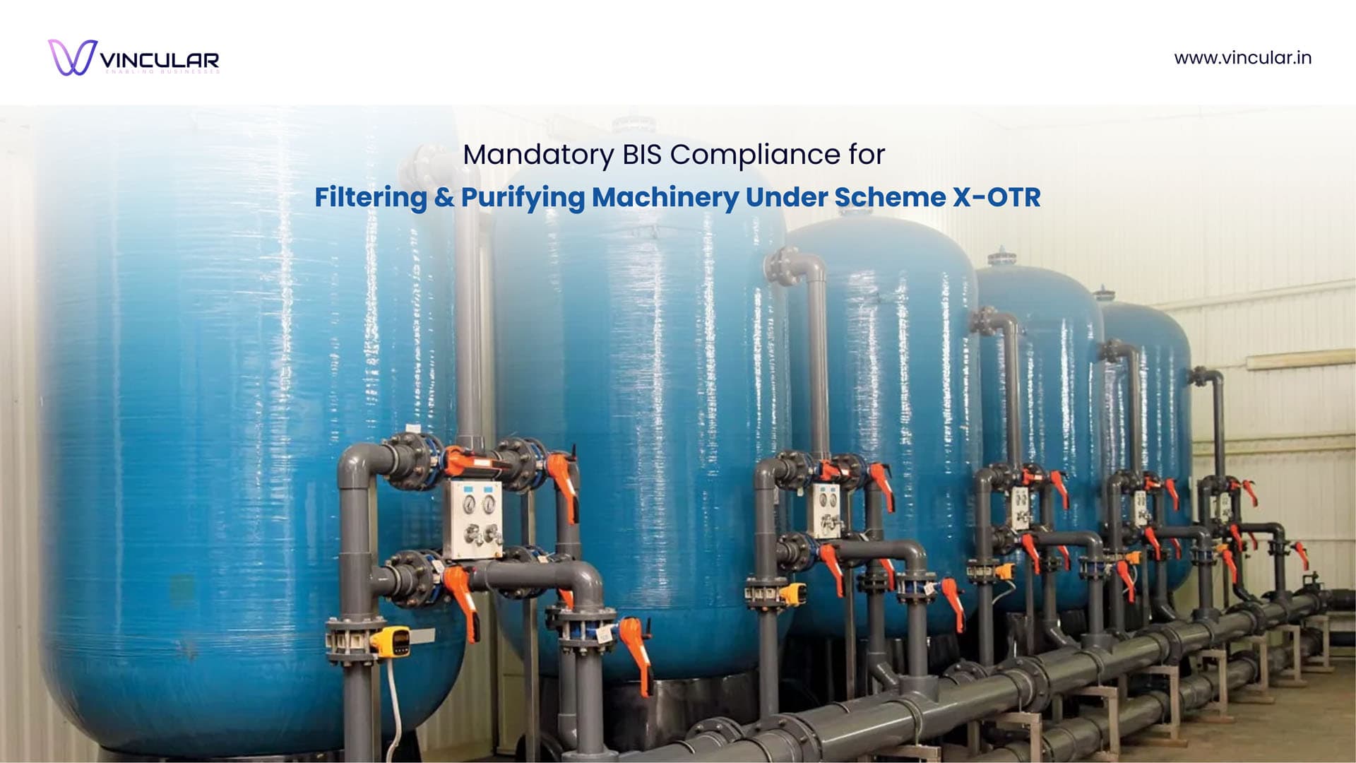 BIS Scheme X – OTR (Omnibus technical regulation): Mandatory Compliance requirement for filtering or purifying machinery.