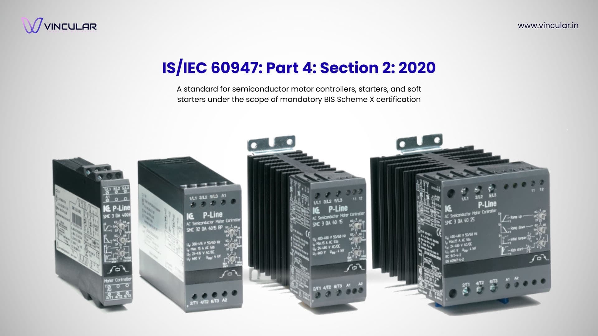 Mandatory BIS Scheme X certification applies to low-voltage switchgear and control gear, including contactors and motor starters