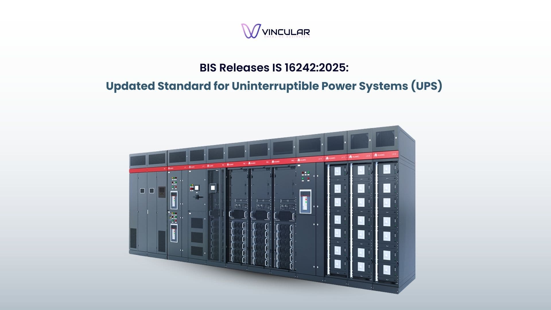 BIS Releases IS 16242_2025_ Updated Standard for Uninterruptible Power Systems (UPS)