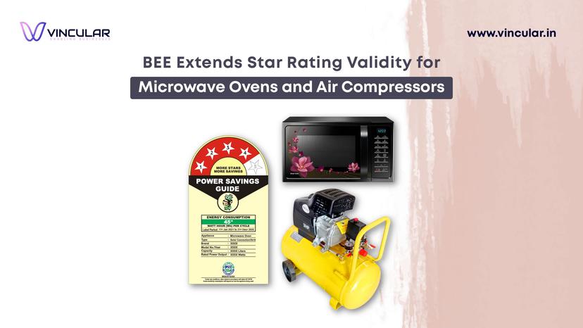 BEE Extends Star Rating Validity for Microwave Ovens and Air Compressors - Banner