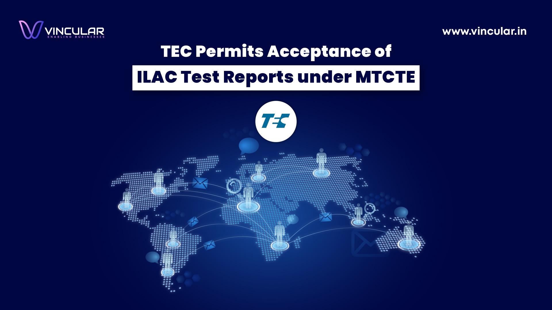 TEC Permits Acceptance of ILAC Test Reports under MTCTE - Banner-01