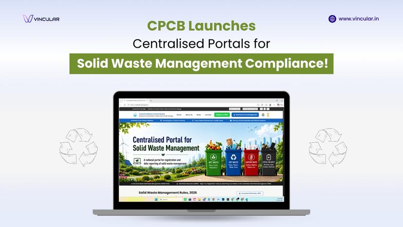 CPCB Launches New Digital Portals for Waste Management Compliance!