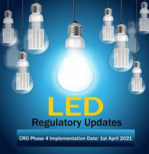 LED Lighting (CRS-BIS Regulatory updates)