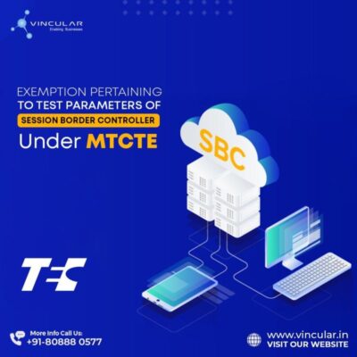 Exemption for technical pertaining to parameters of Session Border Controller under MTCTE
