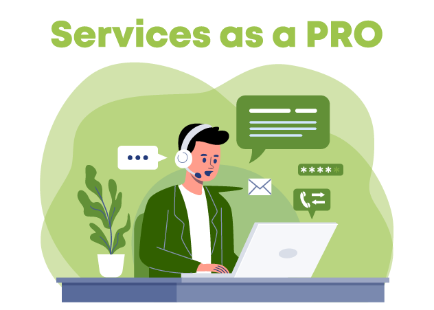 Services as a PRO