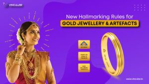 New Hallmarking Rules for Gold Jewellery & Artefacts 