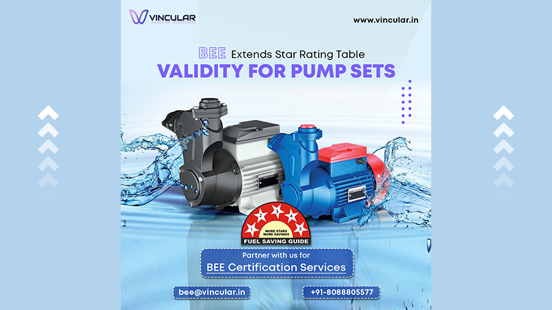 BEE Extends Star Rating Table Validity for Pump Sets