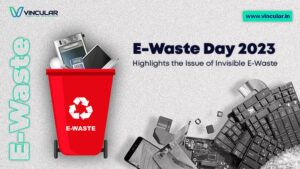 E-Waste Day 2023 Highlights the Issue of Invisible E-Waste