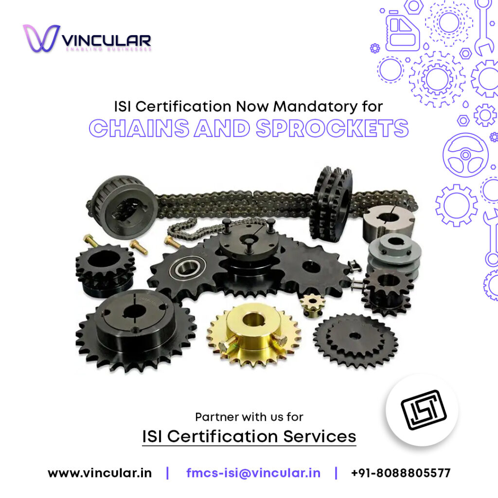 ISI Certification Now Mandatory for Chains and Sprockets  