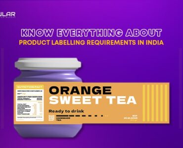 Know Everything About Product Labelling Requirement in India