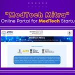 “MedTech Mitra” An Online Portal for MedTech Start-ups