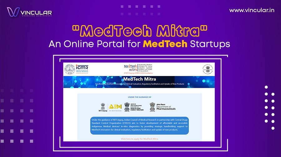 “MedTech Mitra” An Online Portal for MedTech Start-ups