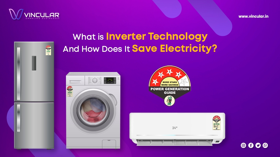 What is Inverter Technology and how does it save electricity?