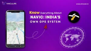 Know Everything About NavIC India Own GPS System