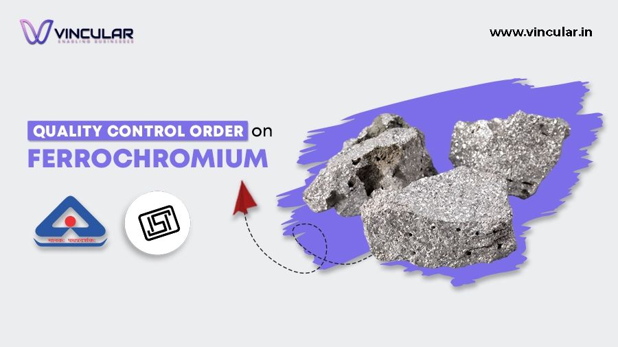 Quality Control Order on Ferrochromium