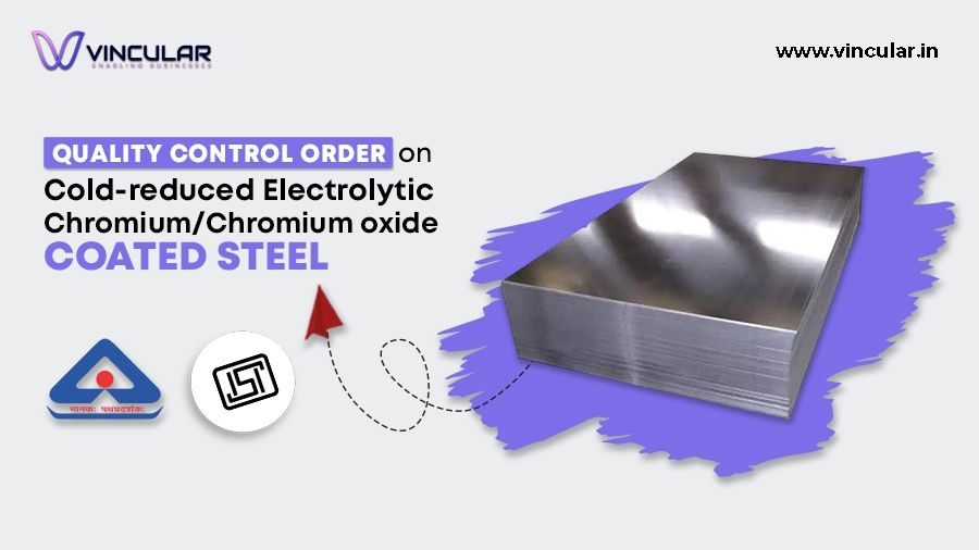 Quality Control Order on Cold-reduced Electrolytic ChromiumChromium oxide – coated steel