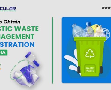 How to Obtain Plastic Waste Management Registration in India