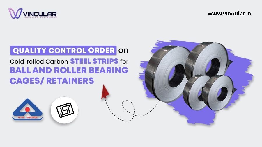 Quality Control Order on Cold-rolled Carbon Steel Strips for Ball and Roller Bearing Cages Retainers- Specification