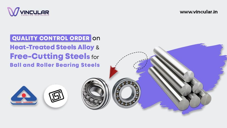 Quality Control Order on Heat-Treated Steels Alloy and Free-Cutting Steels for Ball and Roller Bearing Steels