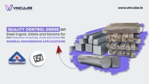 Quality Control Order on Steel ingots, billets and blooms for the production of springs, rivets and screws for general engineering applications