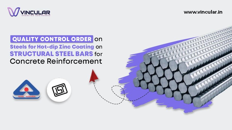 Quality Control Order on Steels for Hot-dip Zinc Coating on Structural Steel Bars for Concrete Reinforcement