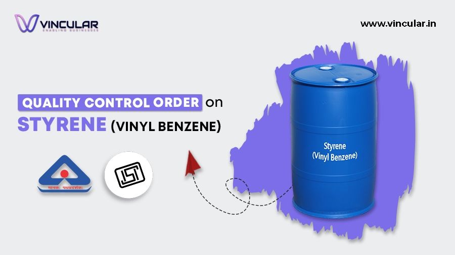 Quality Control Order on Styrene (Vinyl Benzene)