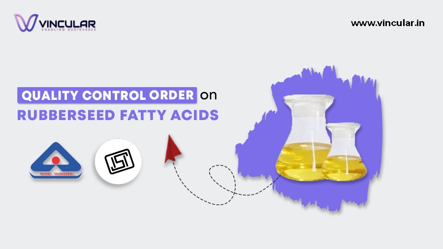 Quality Control Order on Rubberseed fatty acids