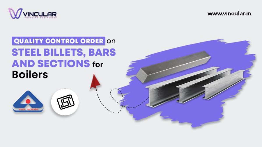 41. Quality Control Order on Steel Billets, Bars and Sections for Boilers