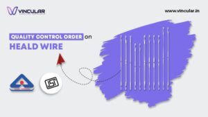 48. Quality Control Order on Heald Wire