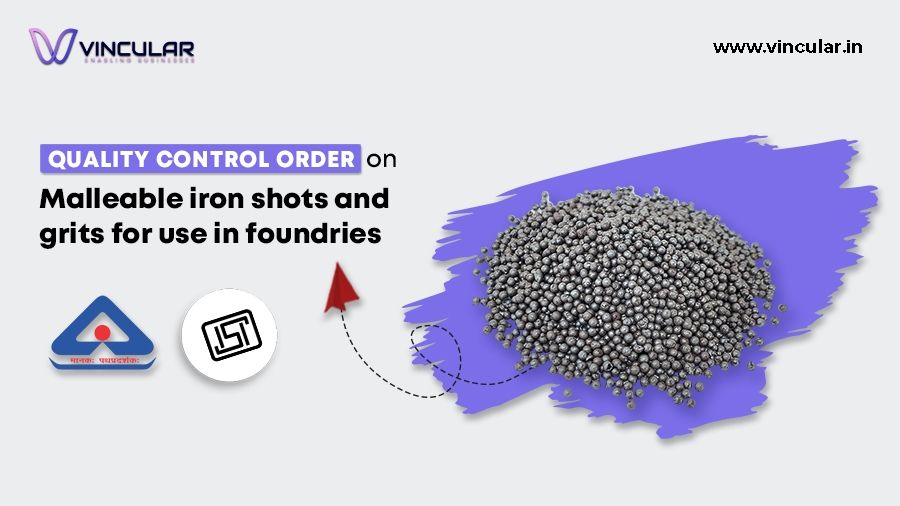 Quality Control Order on Specification for Malleable iron shots and grits for use in foundries-Photoroom