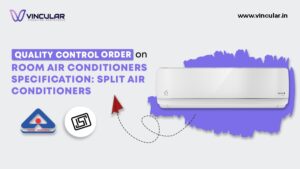Quality Control Order for Split Air Conditioners