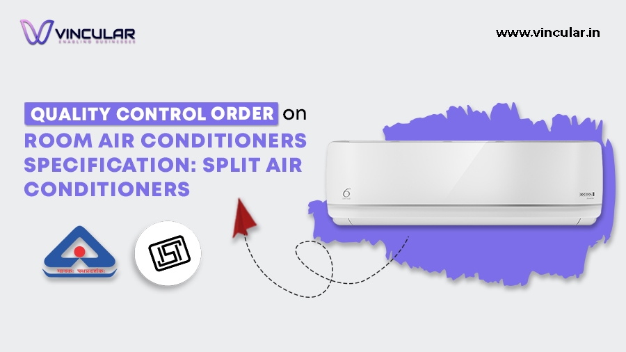Quality Control Order for Split Air Conditioners