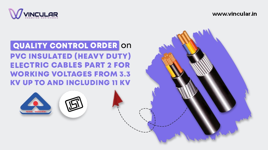 Quality Control Order for PVC Insulated Heavy Duty Electric Cables 