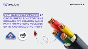 BIS for Crosslinked Polyethylene Insulated PVC Sheathed Cable