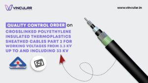 QCO for Crosslinked Polyethylene Insulated Thermoplastic Sheathed Cables 