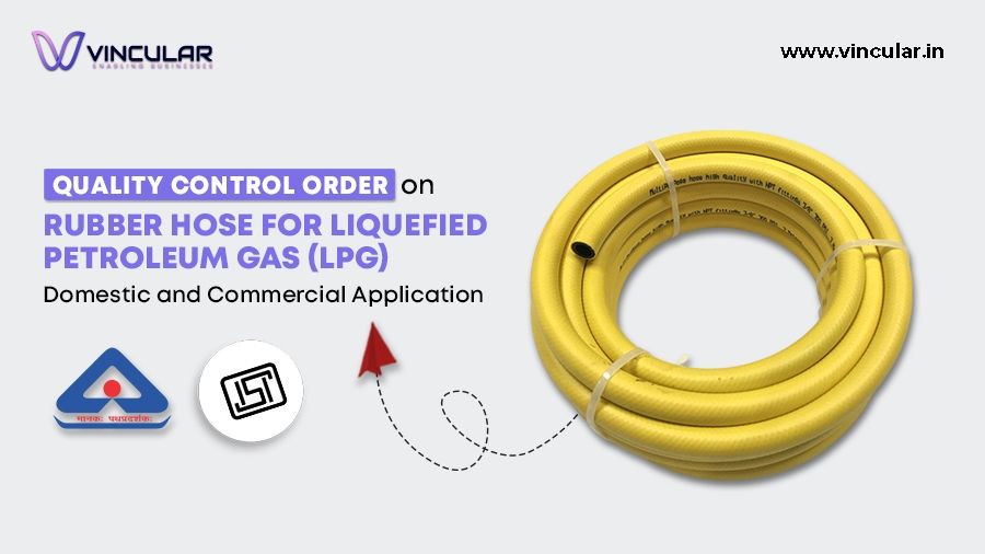 QCO for LPG Rubber Hose - Domestic and Commercial Application