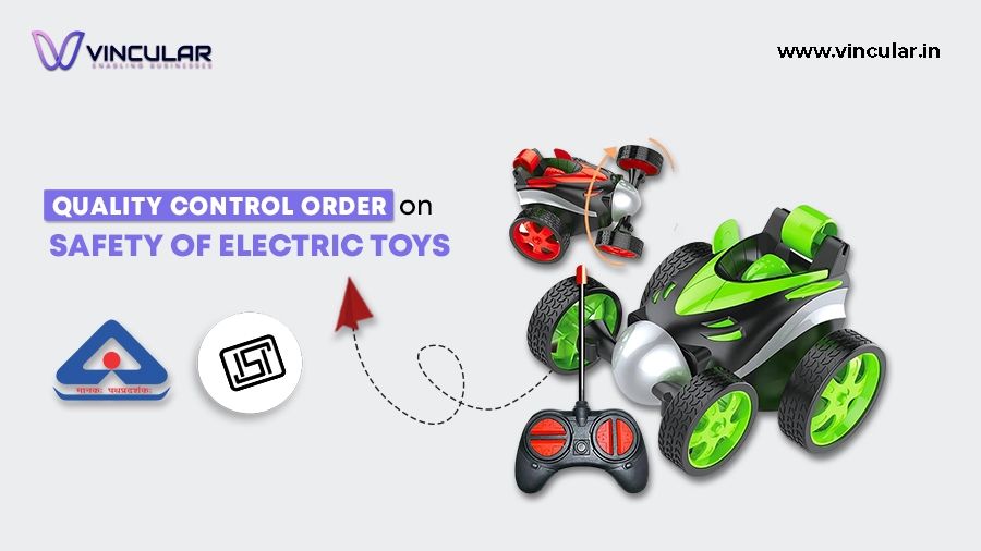 Quality Control Order for Safety of Electric Toys