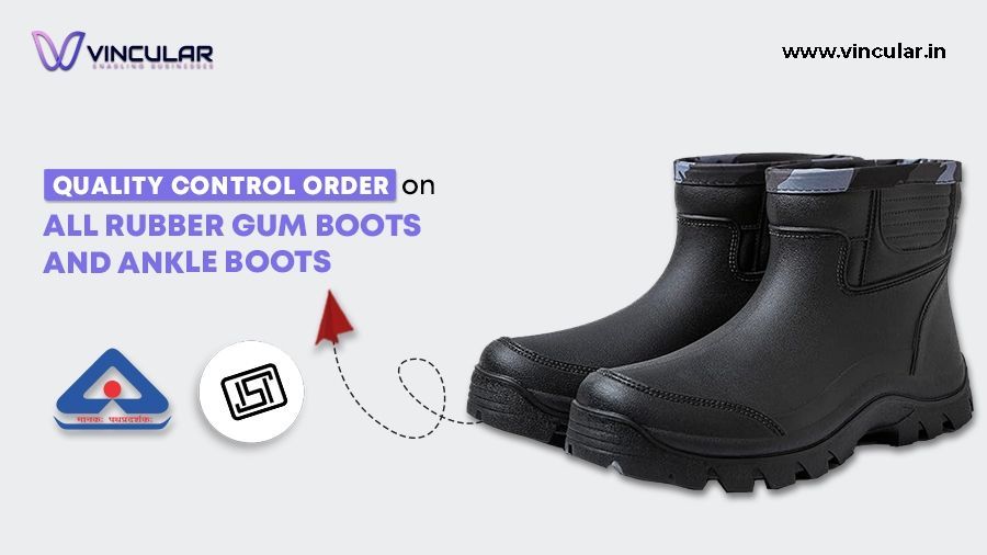 Quality Control Order for rubber gum boots and ankle boots